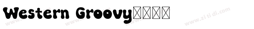 Western Groovy字体转换